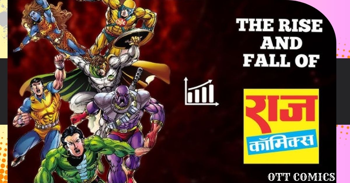 Raj Comics — The Complete Evolution of India’s Greatest Comic Universe
