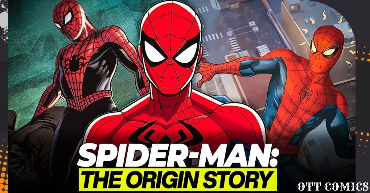 Spider-Man – Full Origin, Powers, Villains, Story Arcs, Multiverse Guide