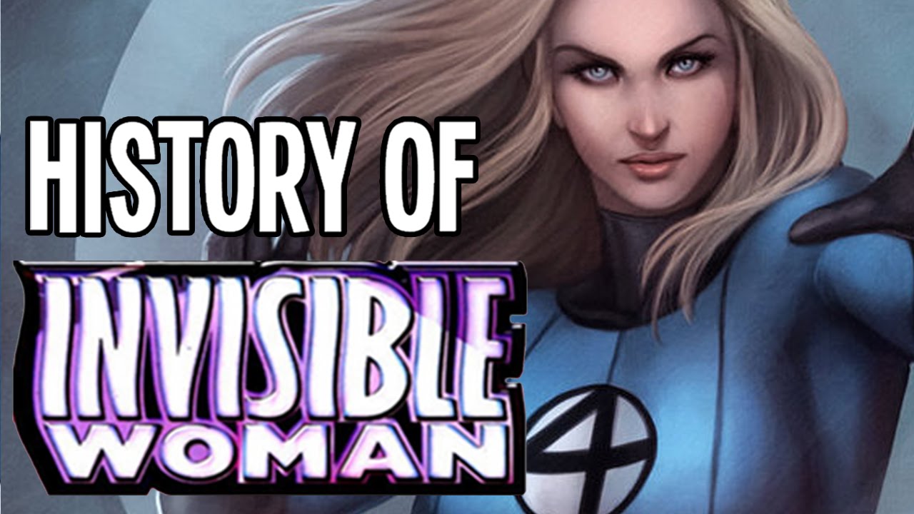 Invisible Woman Marvel’s Most Powerful, Yet Underestimated Superheroine